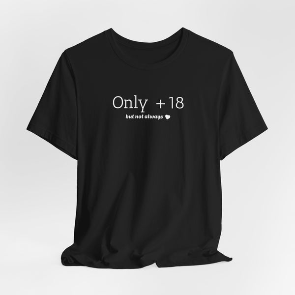 Camiseta Only +18 · Baby tee