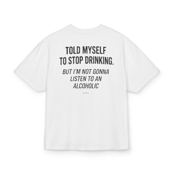 Camiseta Stop Drinking