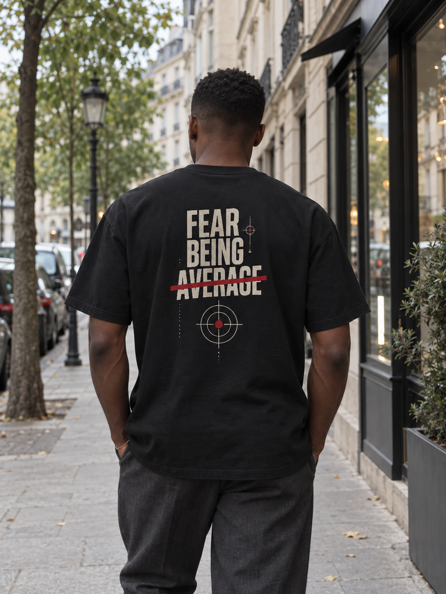 Camiseta Fear Being Average